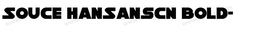 Souce HanSansCN Bold字体转换